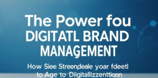 Die Kraft der Digitalen Markenführung: Wie Sie Ihre Marke im Zeitalter der Digitalisierung stärken The Power of Digital Brand Management: How to Strengthen Your Brand in the Age of Digitalization