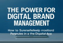 Die Macht der digitalen Markenführung: Wie Sie Ihre Marke im digitalen Zeitalter erfolgreich positionieren The Power of Digital Brand Management: How to Successfully Position Your Brand in the Digital Age