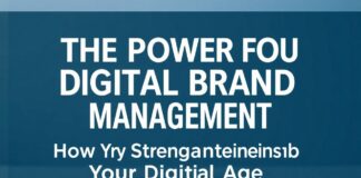 Die Macht der Digitalen Markenführung: Wie Sie Ihre Marke im digitalen Zeitalter stärken The Power of Digital Brand Management: How to Strengthen Your Brand in the Digital Age