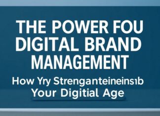 Die Macht der Digitalen Markenführung: Wie Sie Ihre Marke im digitalen Zeitalter stärken The Power of Digital Brand Management: How to Strengthen Your Brand in the Digital Age
