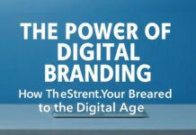 Die Macht der digitalen Markenführung: Wie Sie Ihre Marke im digitalen Zeitalter stärken The Power of Digital Branding: How to Strengthen Your Brand in the Digital Age