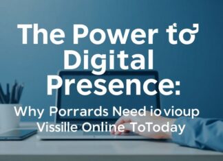Die Macht der digitalen Präsenz: Warum Marken heute online sichtbar sein müssen The Power of Digital Presence: Why Brands Need to Be Visible Online Today