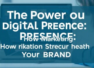 Die Macht der Digitalen Präsenz: Wie Marketing Ihre Marke stärkt The Power of Digital Presence: How Marketing Strengthens Your Brand