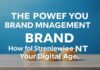 Die Macht der Markenführung: Wie Sie Ihre Marke im digitalen Zeitalter stärken The Power of Brand Management: How to Strengthen Your Brand in the Digital Age
