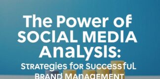 Die Macht der Social Media Analyse: Strategien für erfolgreiche Markenführung The Power of Social Media Analysis: Strategies for Successful Brand Management