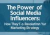 Die Macht der Social Media Influencer: Wie sie Ihre Marketingstrategie revolutionieren können The Power of Social Media Influencers: How They Can Revolutionize Your Marketing Strategy