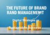 Die Zukunft der Markenführung: Digitale Strategien für nachhaltigen Erfolg The Future of Brand Management: Digital Strategies for Sustainable Success