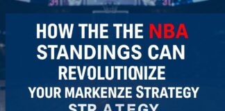 Wie die NBA-Tabelle Ihre Marketingstrategie revolutionieren kann How the NBA Standings Can Revolutionize Your Marketing Strategy